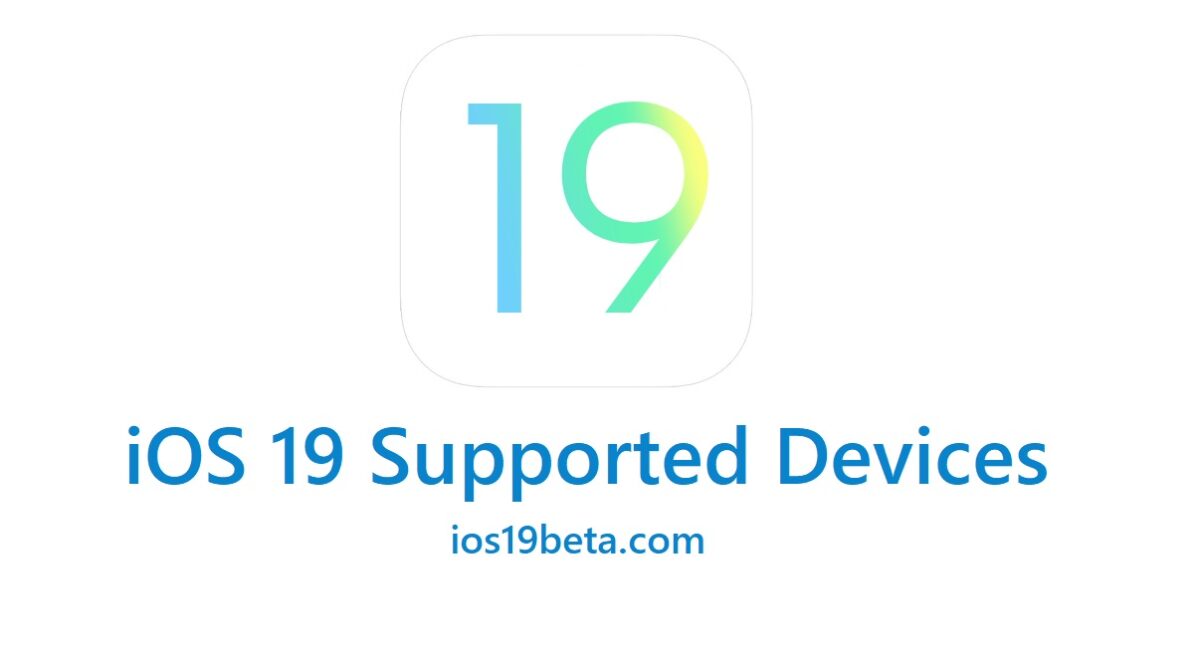 iOS 19 Supported Devices